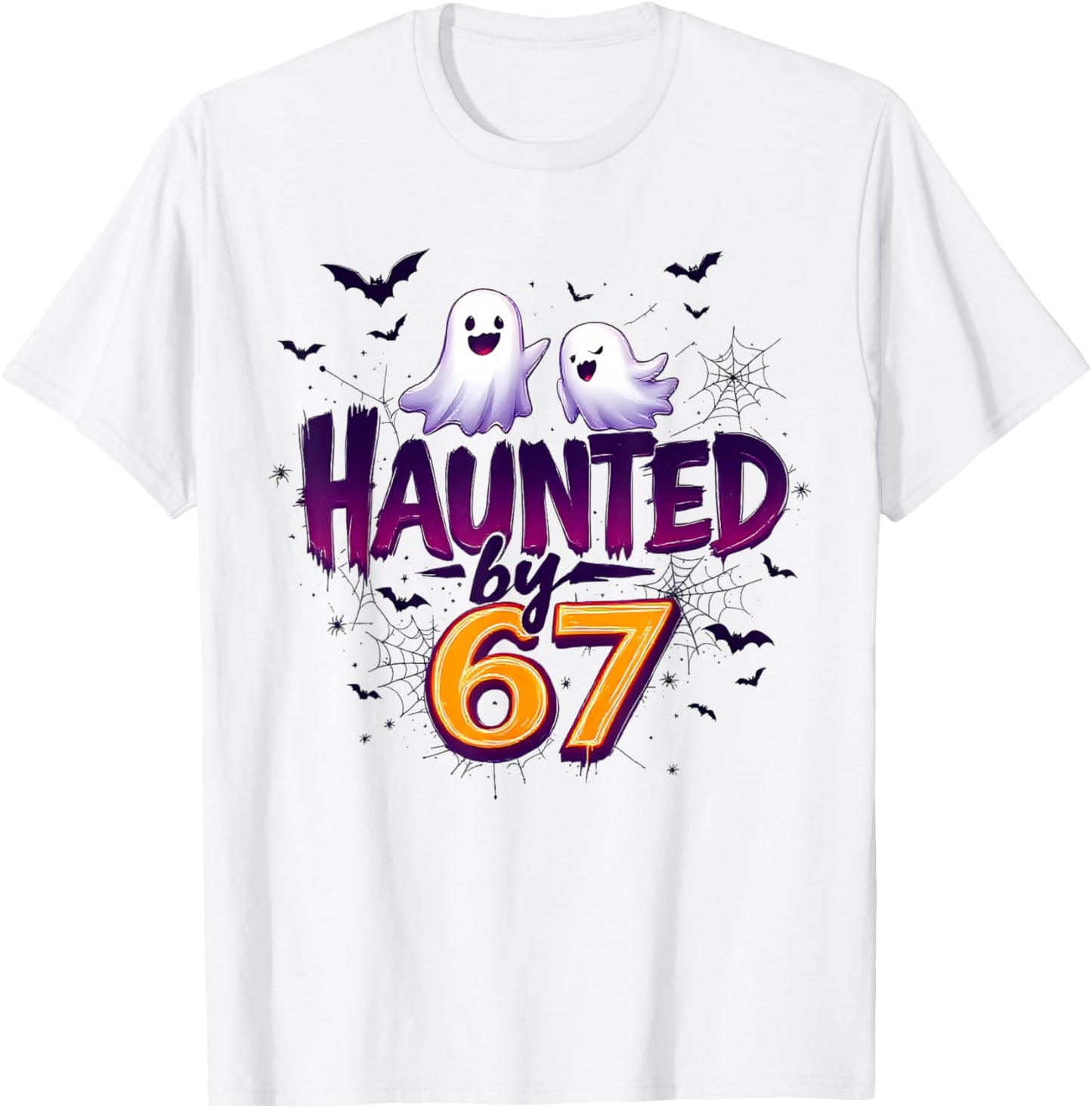 Haunted by 6 7 T-Shirt - T-Shirt | White