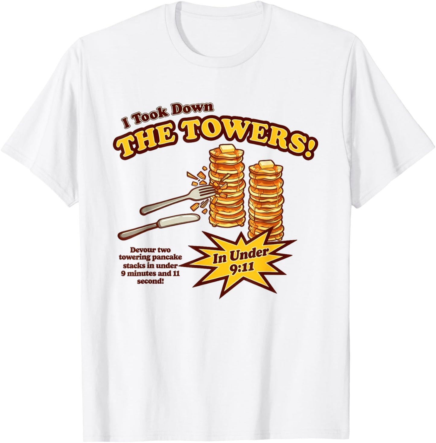 Vintage I Took Down The Towers Pancake Funny Women T-Shirt - T-Shirt | White