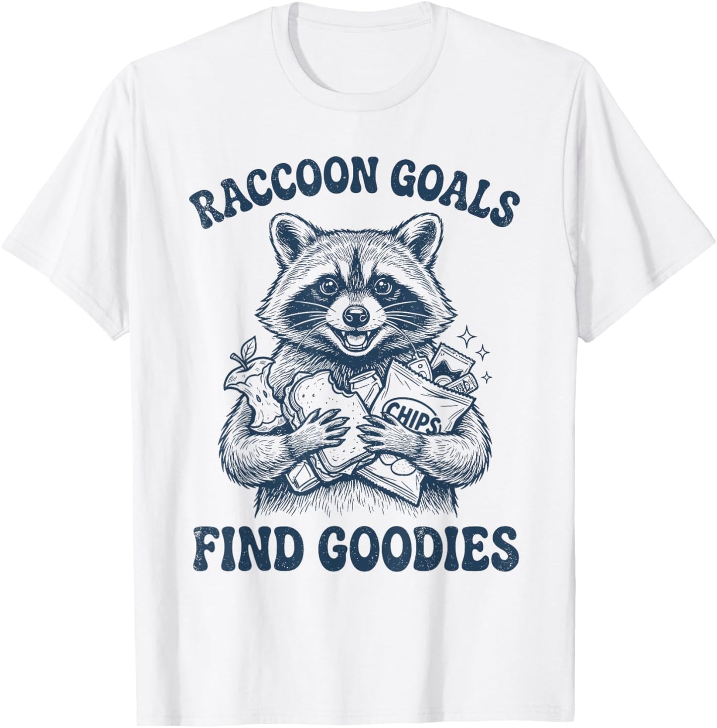 Raccoon Goals Find Goodies Funny Raccoon T-Shirt - T-Shirt | White