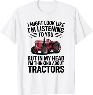 in My Head I’m Thinking About Tractors Funny Farmer Father T-Shirt - T-Shirt | White