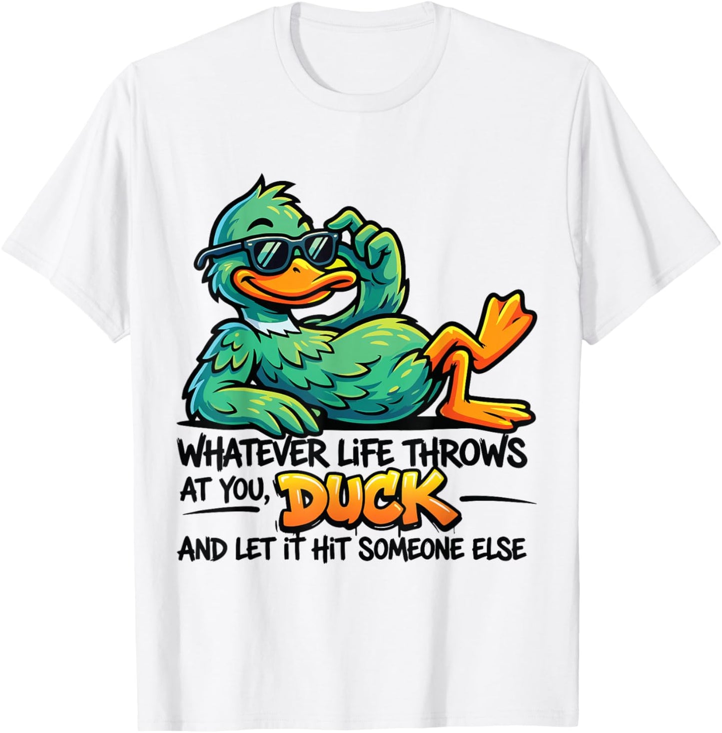 Funny Duck Graphic Men Women Teens Funny Quote T-Shirt - T-Shirt | White