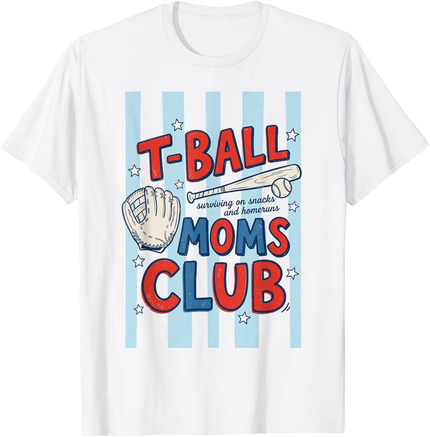 Tball Mom Funny Ball Mom Mother's Day T Ball T-Shirt - T-Shirt | White