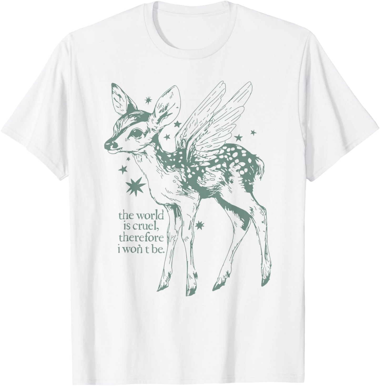 The World is Cruel Therefore I Won't Be Fawn with Angel Wing T-Shirt - T-Shirt | White
