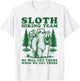Sloth Hiking Team Funny Hiker Mountain Hiking Club Men Women T-Shirt - T-Shirt | White