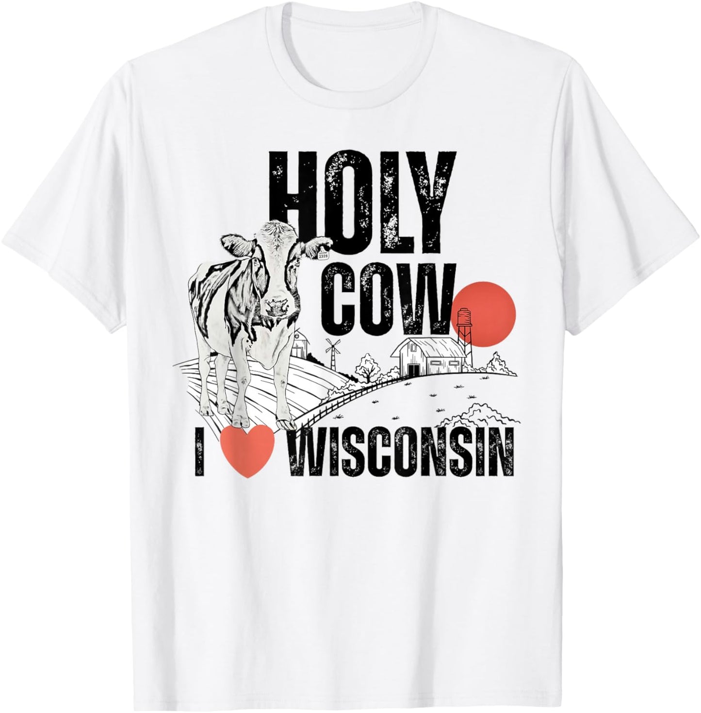 Holy Cow I Love Wisconsin T-Shirt - T-Shirt | White