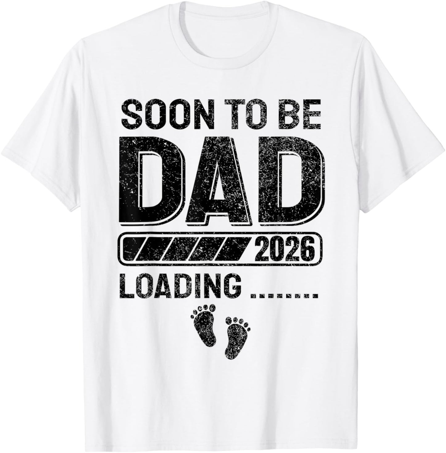 Dad to Be Soon to Be Dad 2026 T-Shirt - T-Shirt | White