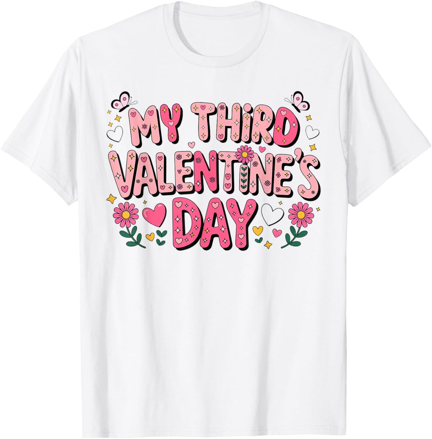 My Third Valentine Day Happy Couple 3rd Lovers Celebration T-Shirt - T-Shirt | White