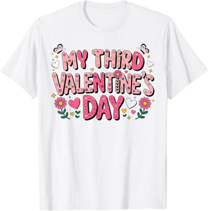 My Third Valentine Day Happy Couple 3rd Lovers Celebration T-Shirt - T-Shirt | White