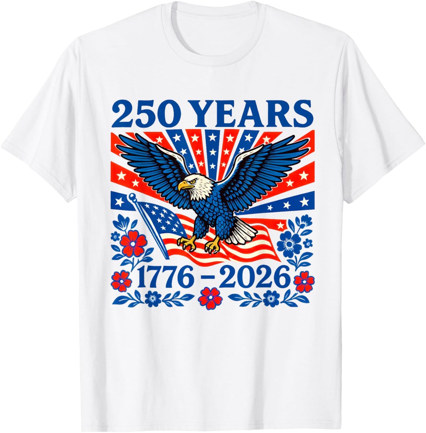 Pride in 250 Years 1776-2026 Shirt Stars Stripes 4th of July T-Shirt - T-Shirt | White