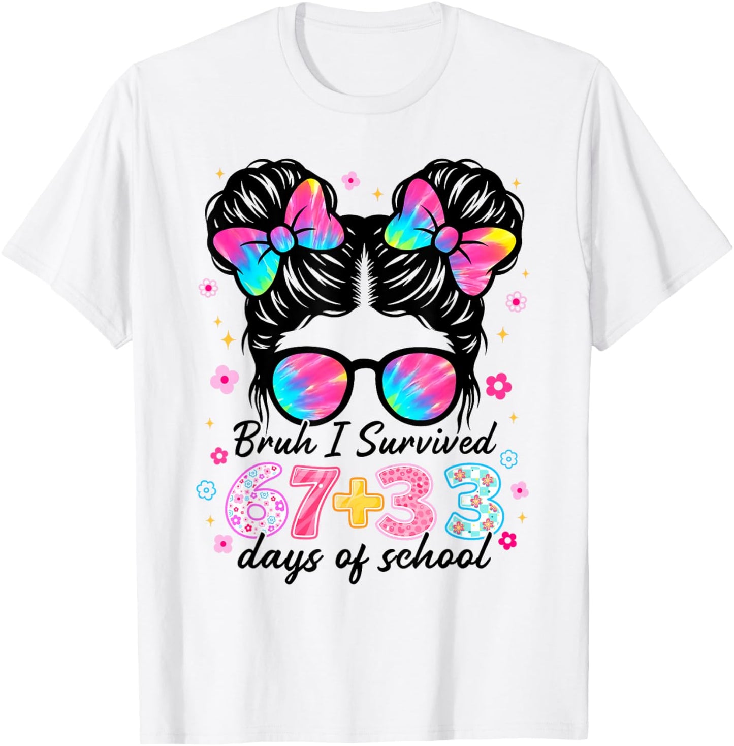 Bruh I Survived 67 33 Days of School 100 Days for Kids Girls T-Shirt - T-Shirt | White