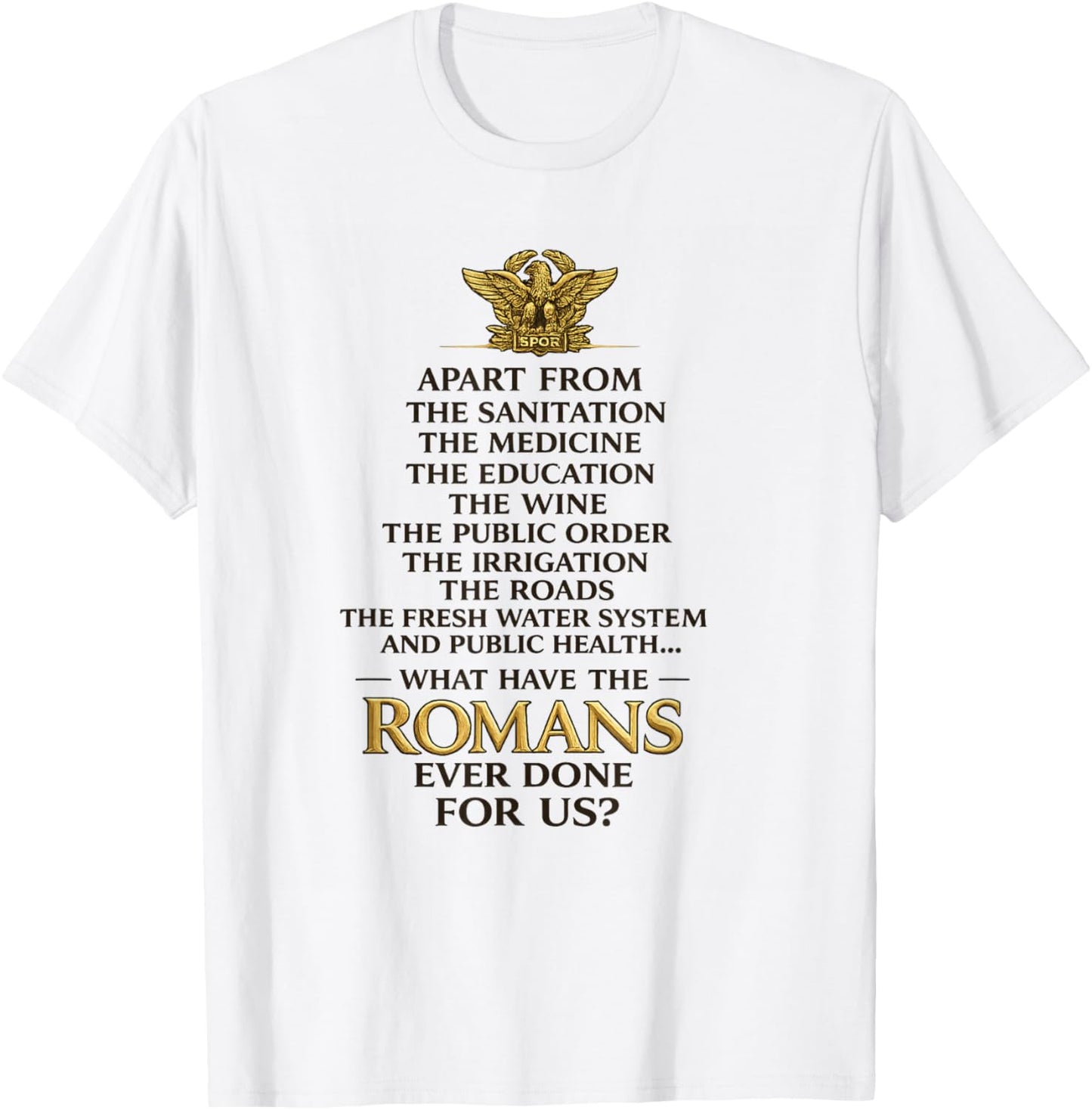 Ancient Rome Humor Classical History Buff Funny Civilization T-Shirt - T-Shirt | White
