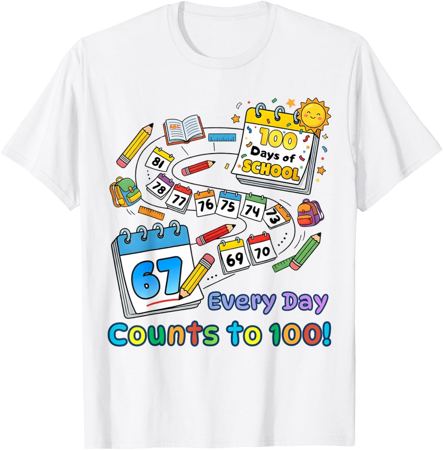 Every Day Counts 100 Days of School Kids T-Shirt - T-Shirt | White