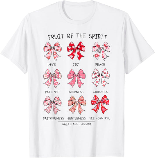 Valentines Fruit of The Spirit Christian Bows Galatians T-Shirt - T-Shirt | White