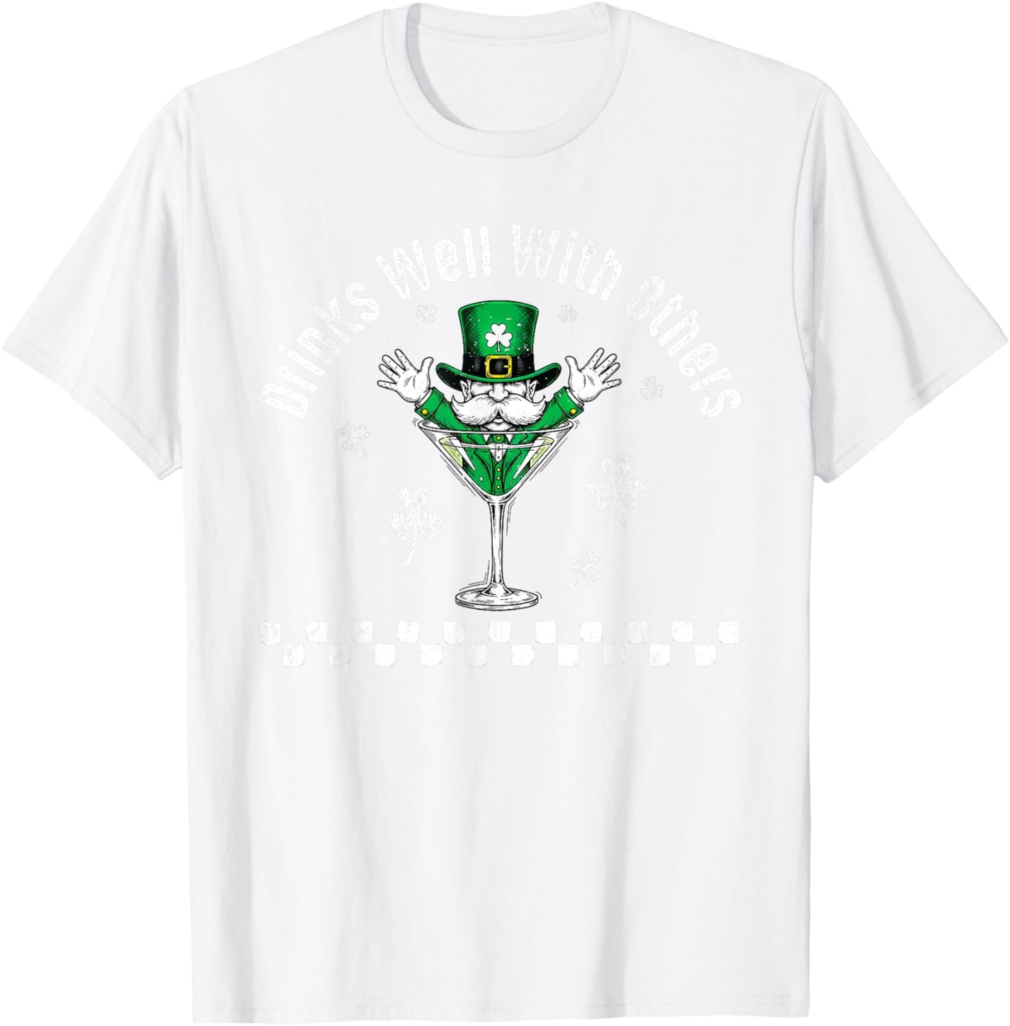 Drinks Well with Others Funny St Patrick’s Day Party Adults T-Shirt - T-Shirt | White