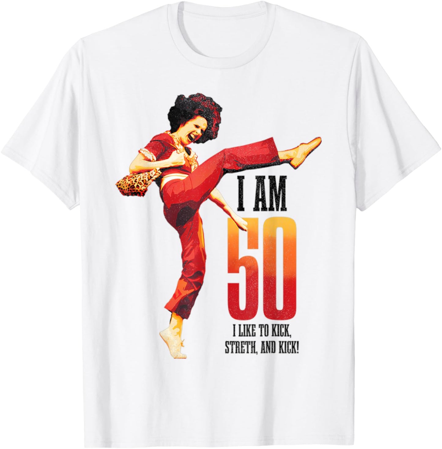 Funny I Like to Kick, I'm 50, Retro 50th Birthday Men Women T-Shirt - T-Shirt | White