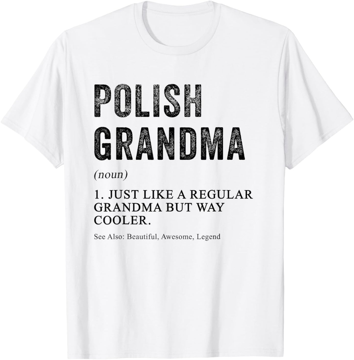 Funny Polish Grandma Definition for Polish Women T-Shirt - T-Shirt | White