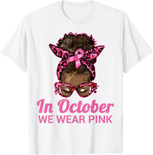 in October We Wear Pink Black Women Breast Cancer Awareness T-Shirt - T-Shirt | White