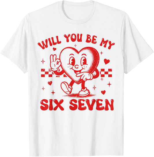 67 Meme Six Seven for Kids Women Men Boys Girls Valentine T-Shirt - T-Shirt | White