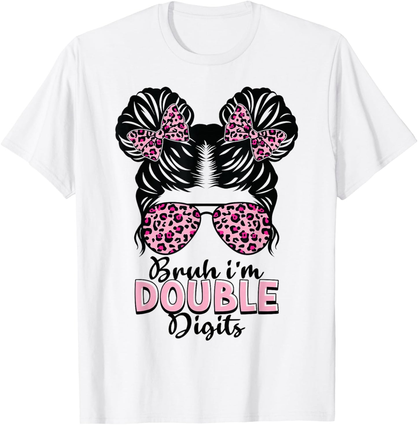 10 Years Old Birthday Bruh I'm Double Digits 10th Birthday T-Shirt - T-Shirt | White