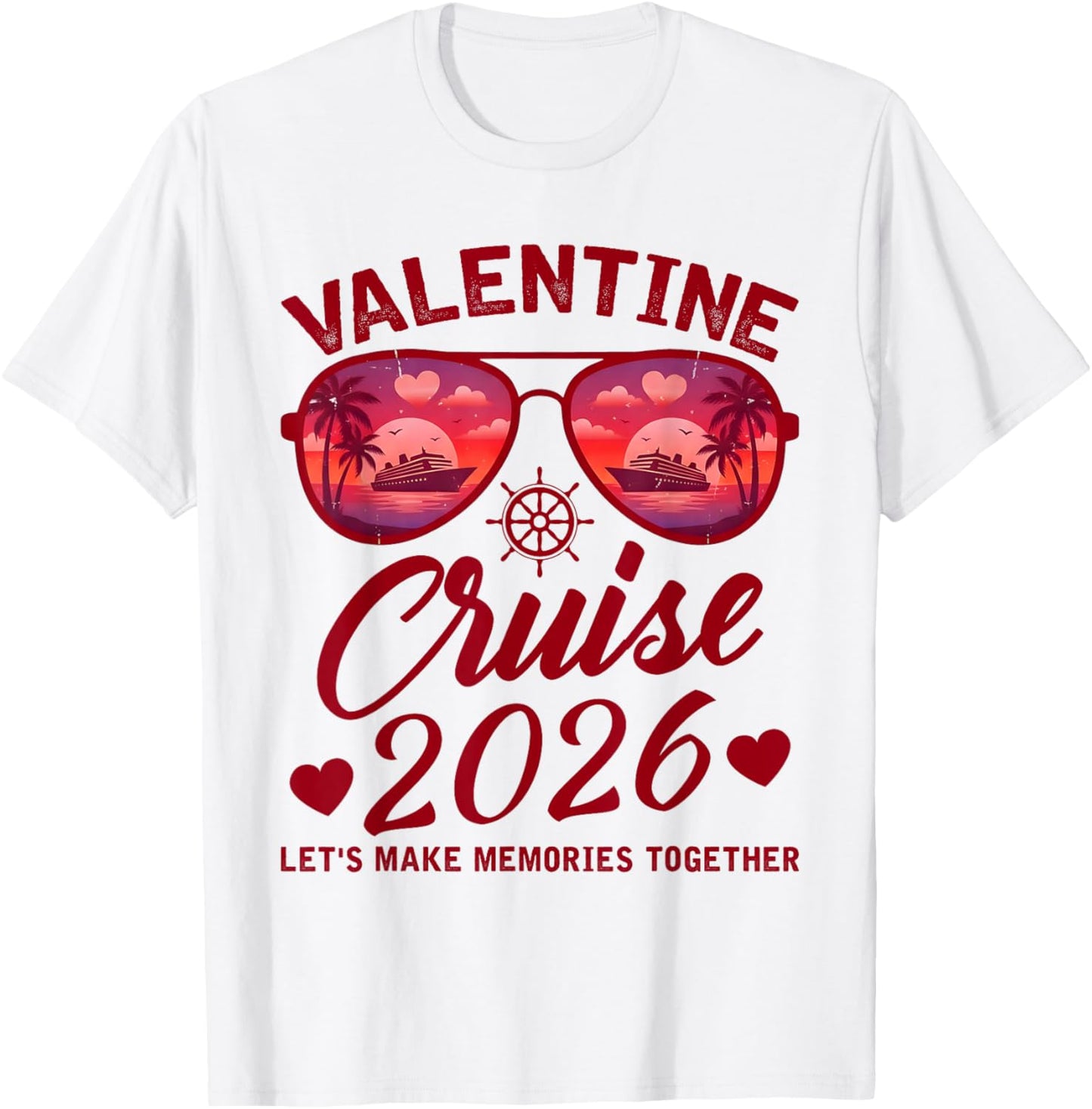 Valentine Cruise 2026 Funny for Couples Matching Holiday T-Shirt - T-Shirt | White