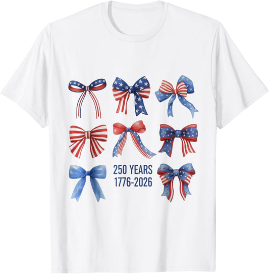 Bows American Flag 250 Years 1776-2026 250th Birthday T-Shirt - T-Shirt | White