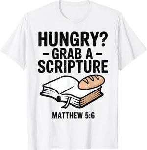 Hungry? Grab A Scripture Funny Christian Humor Bible Verse T-Shirt - T-Shirt | White