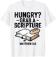 Hungry? Grab A Scripture Funny Christian Humor Bible Verse T-Shirt - T-Shirt | White