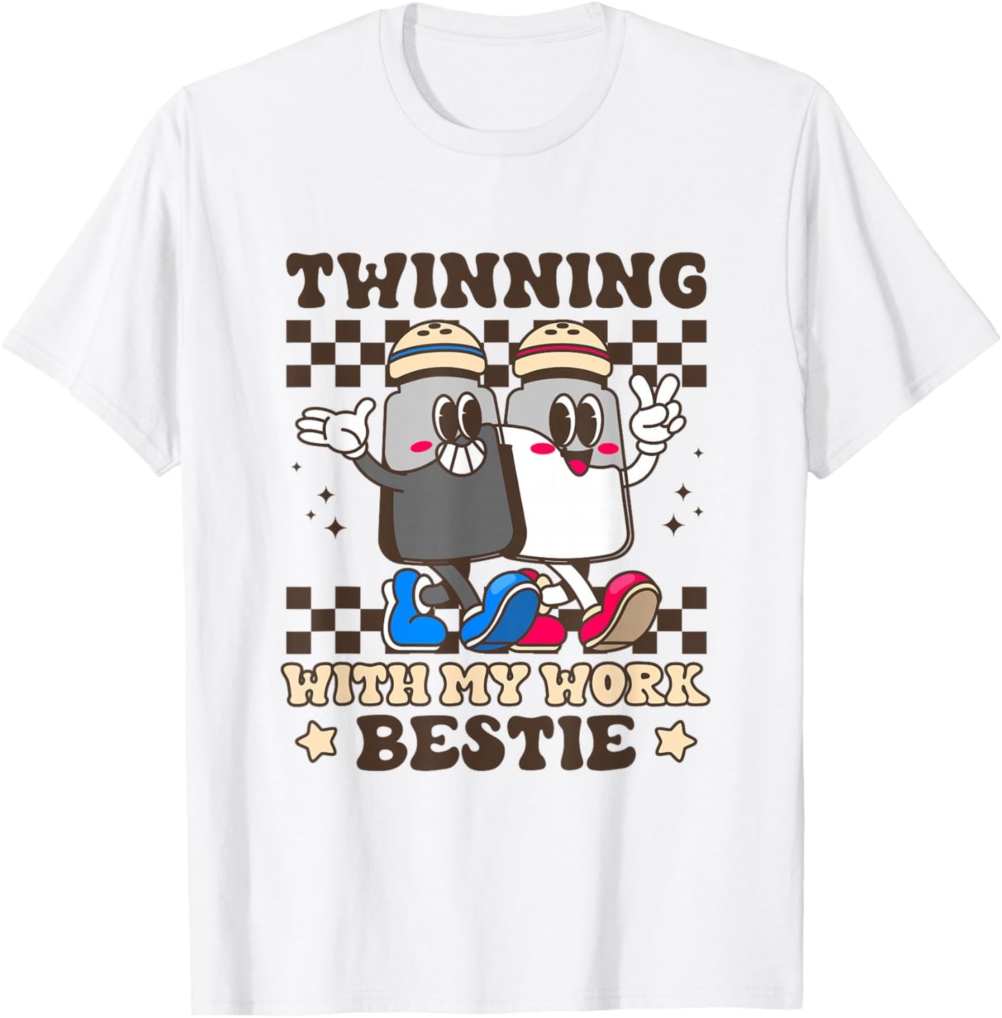 Twinning with My Work Bestie Duo Sisters Matching T-Shirt - T-Shirt | White