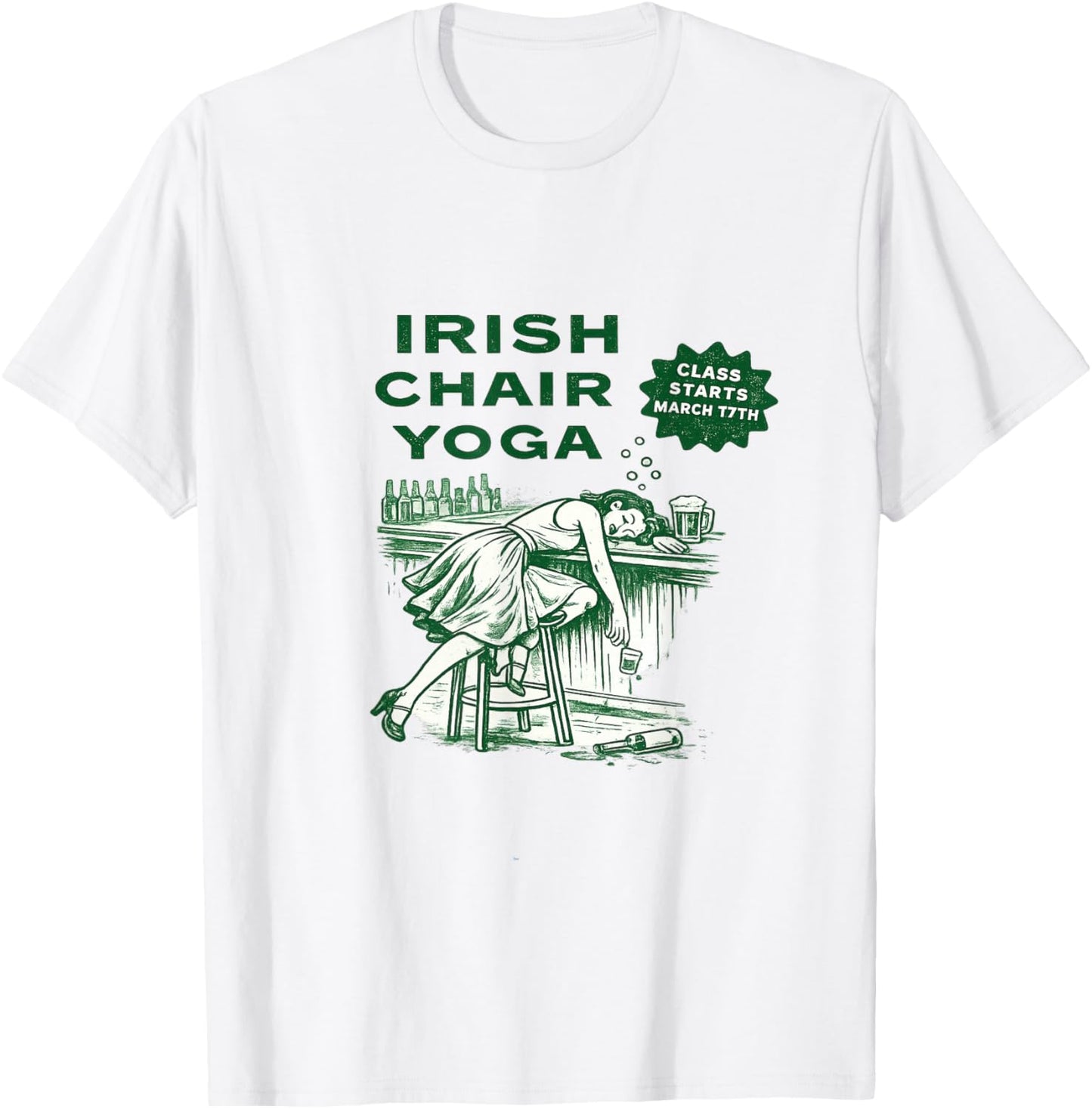 Irish Chair Yoga Funny St Patricks Day Drinking T-Shirt - T-Shirt | White
