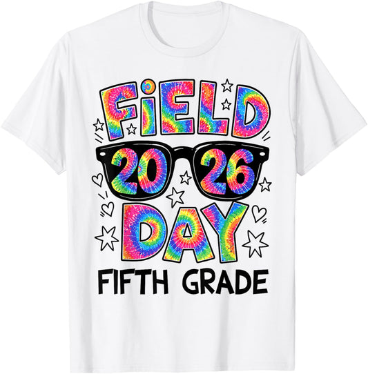 Field Day 2026 5th Grade Tie Dye Teachers Kids Fifth Grade T-Shirt - T-Shirt | White