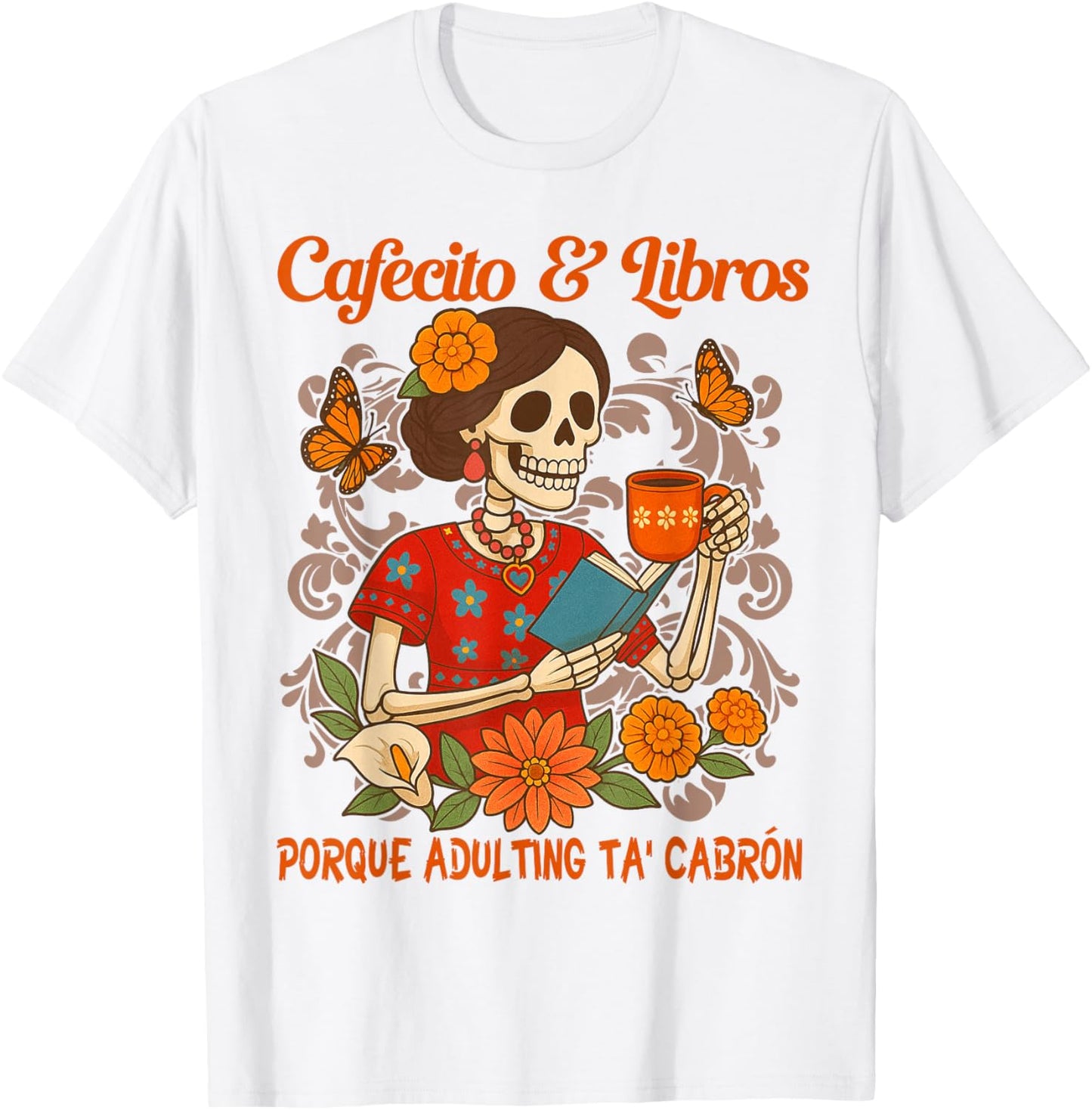 Coffee & Reading Book Lover Mexican Latina Cafecito & Libros T-Shirt - T-Shirt | White