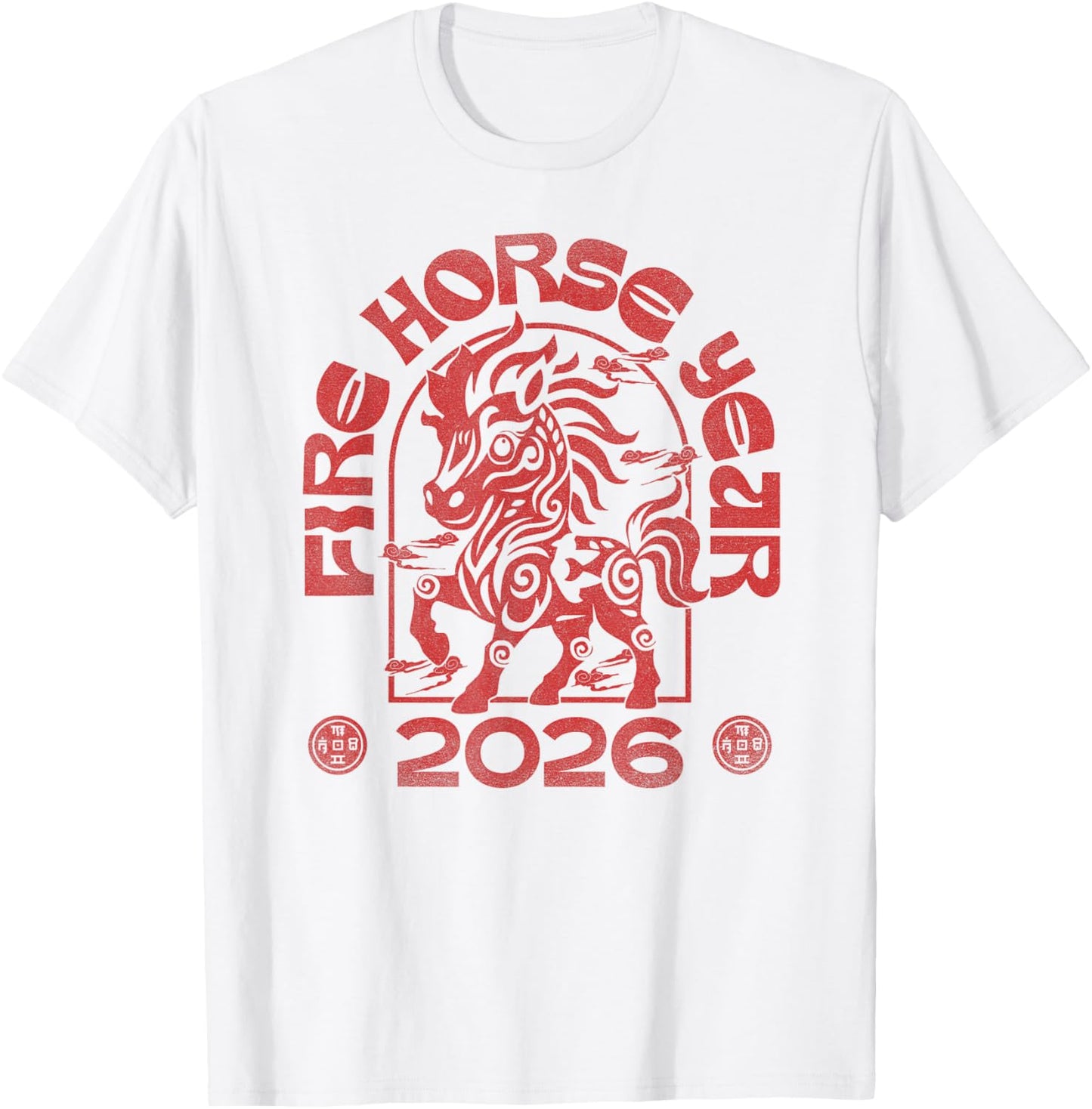 2026 Fire Horse Shirt Happy Chinese New Year 2026 T-Shirt - T-Shirt | White