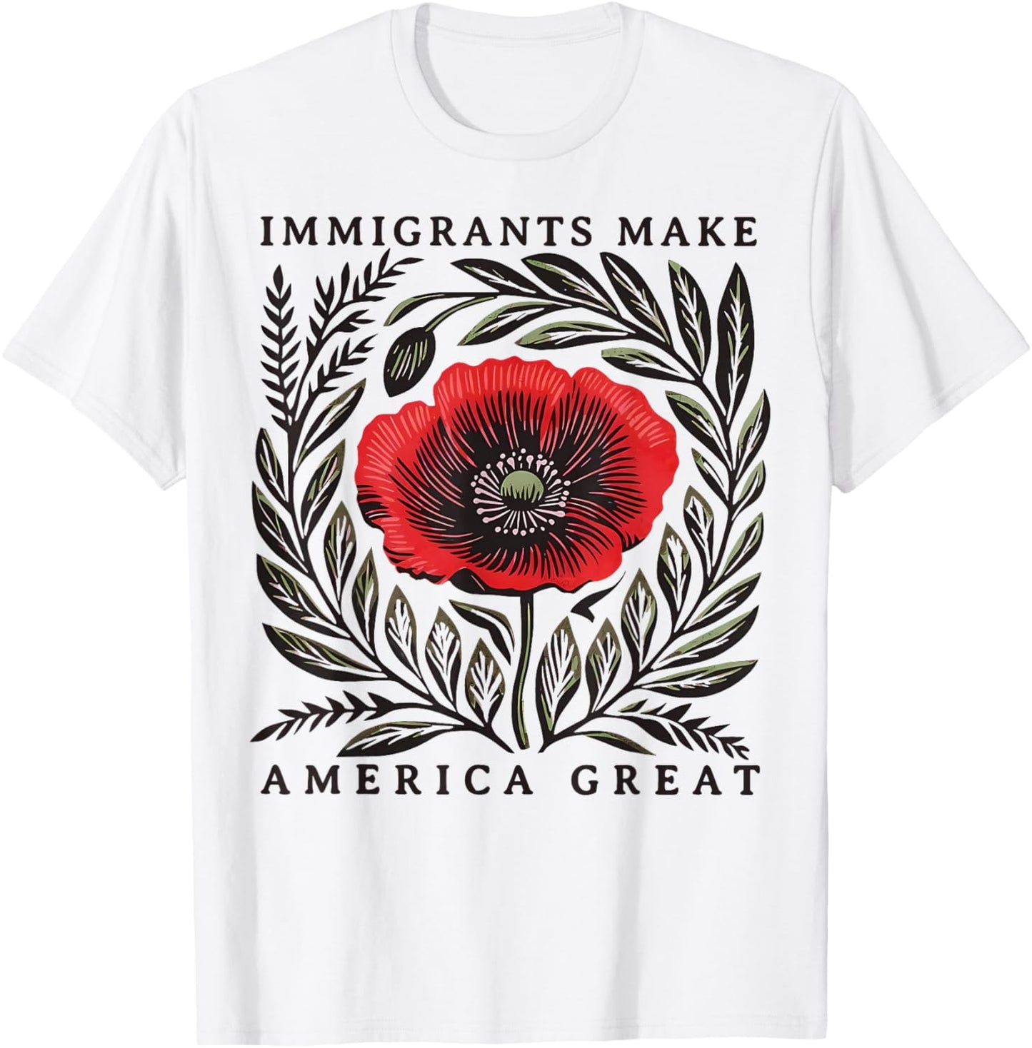 Boho Floral Immigrants Make America Great T-Shirt - T-Shirt | White
