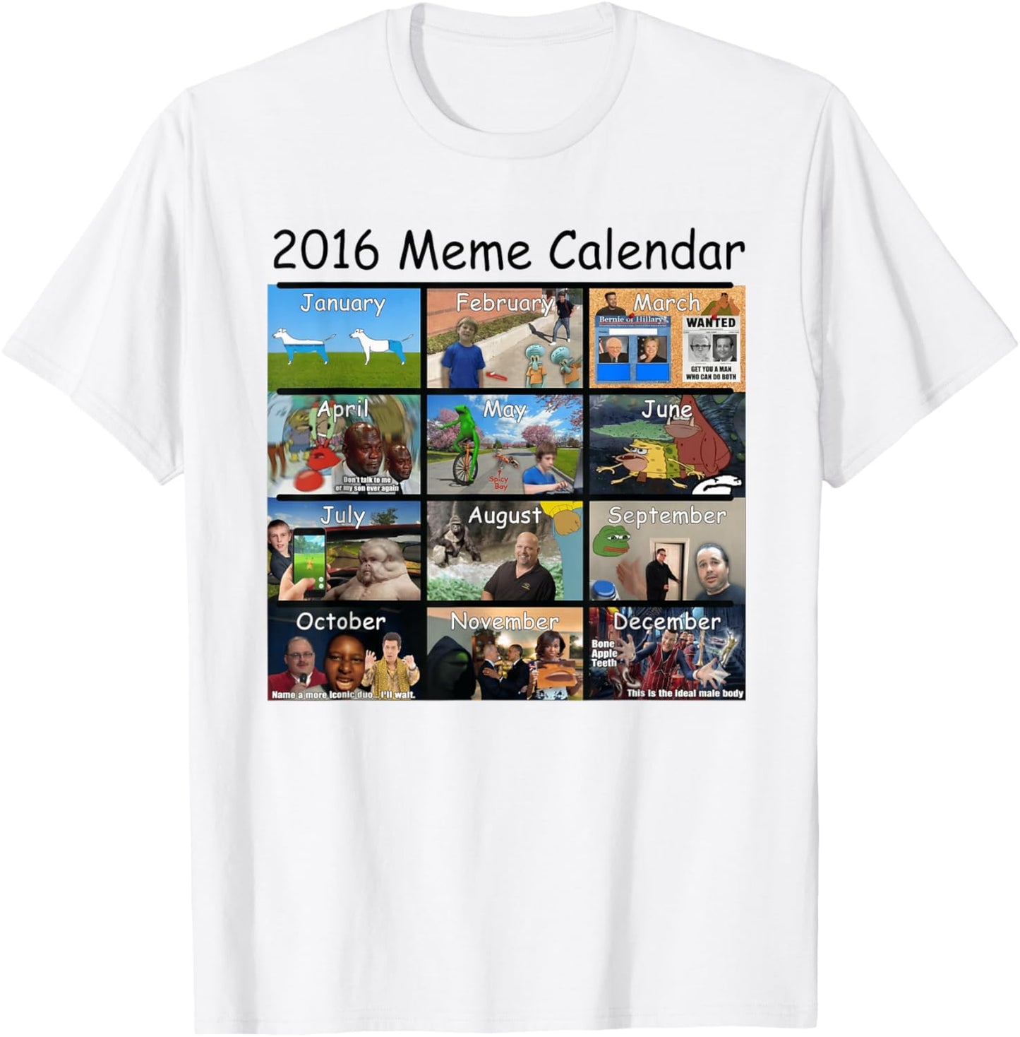 2016 Meme Calendar Meme of The Year T-Shirt - T-Shirt | White