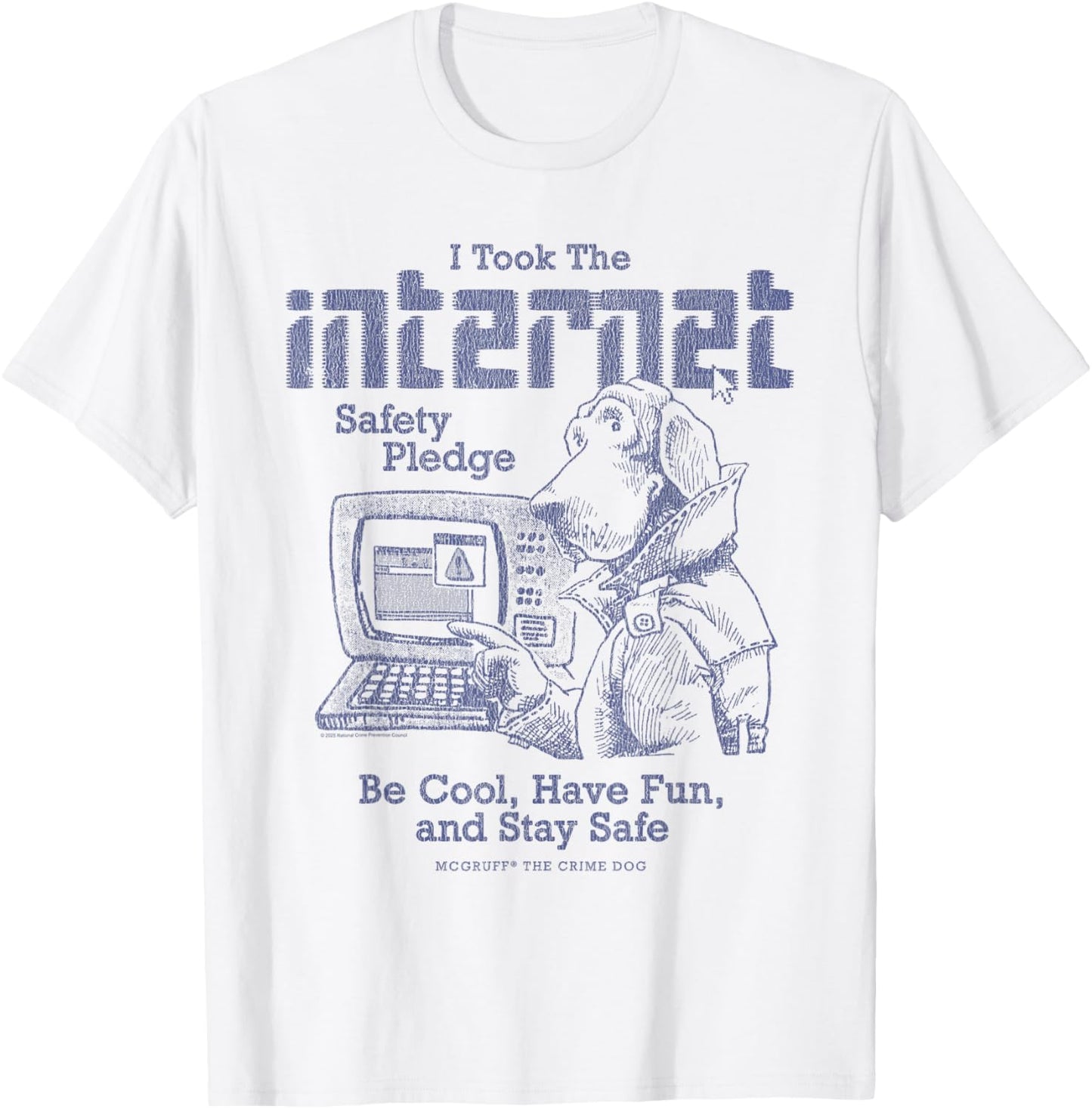 McGruff The Crime Dog Internet Safety PledgeY2K Retro PSA T-Shirt - T-Shirt | White