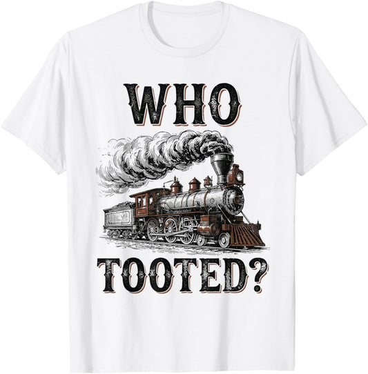 Who Tooted Funny Locomotive Train Lover Toddler Boys Kids T-Shirt - T-Shirt | White