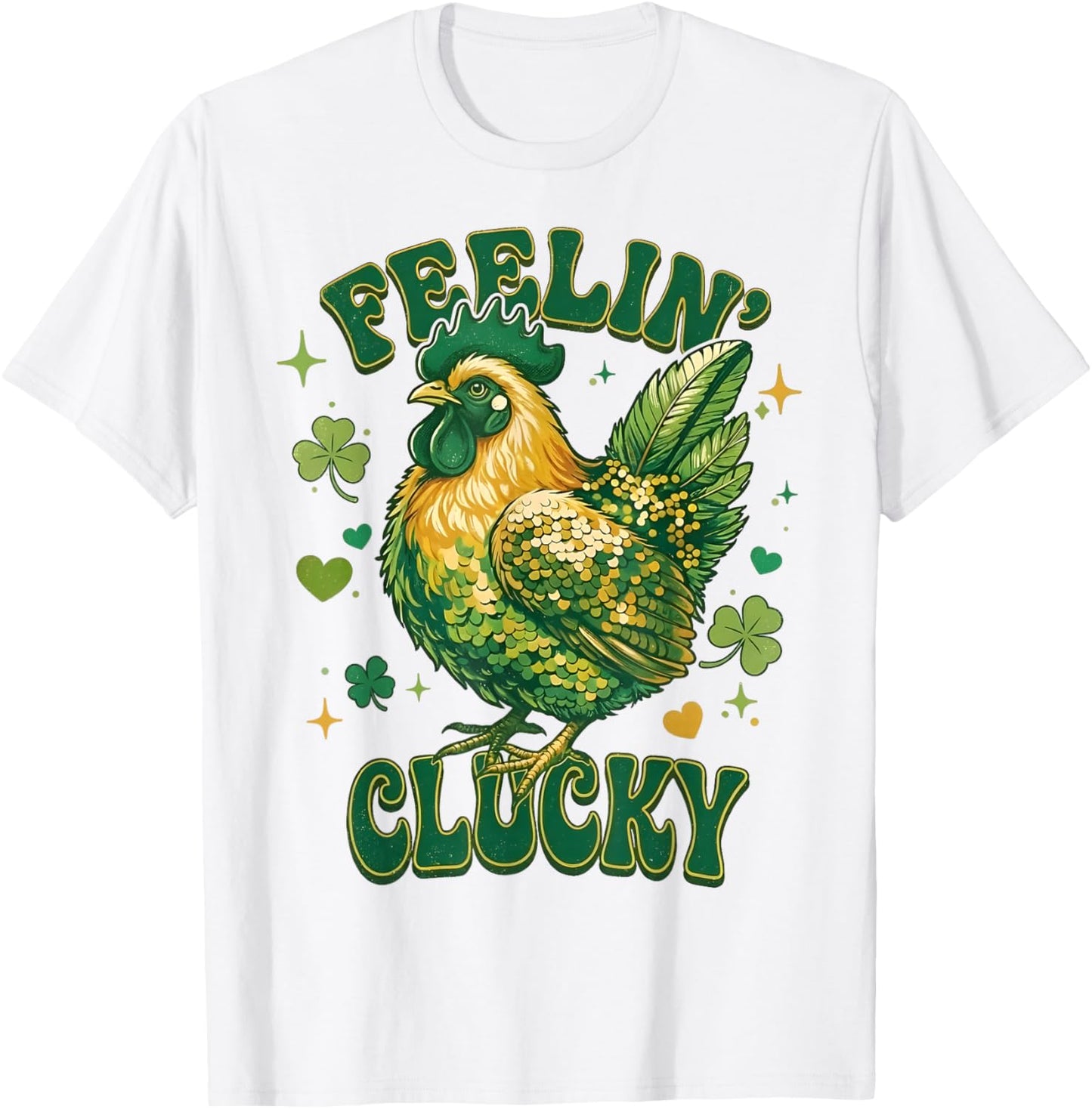 Feelin' Clucky Funny Chicken Shamrock St Patrick's Day T-Shirt - T-Shirt | White