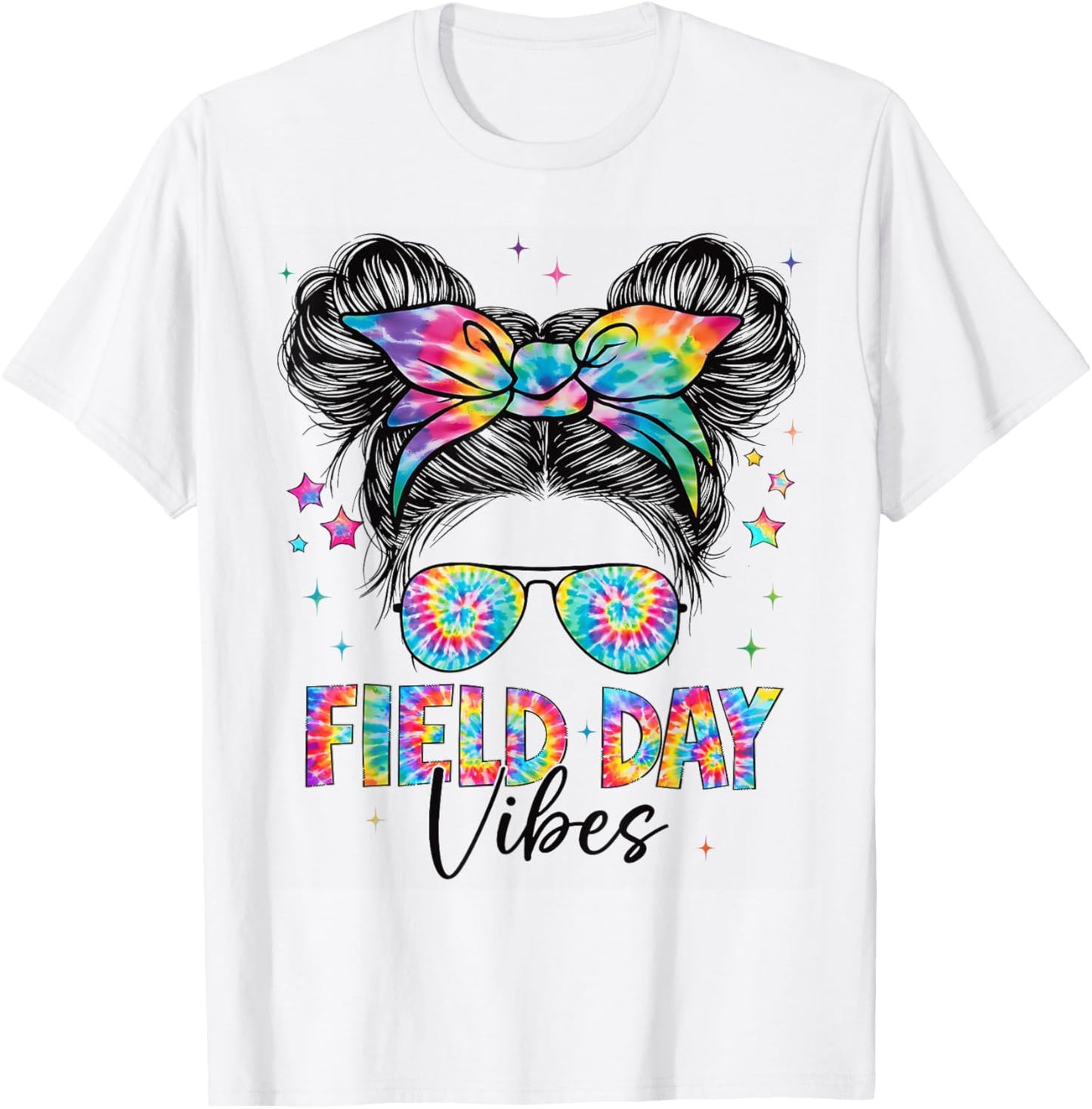 Field Day Vibes Tie Dye Messy Bun Sunglasses Women Girls T-Shirt - T-Shirt | White
