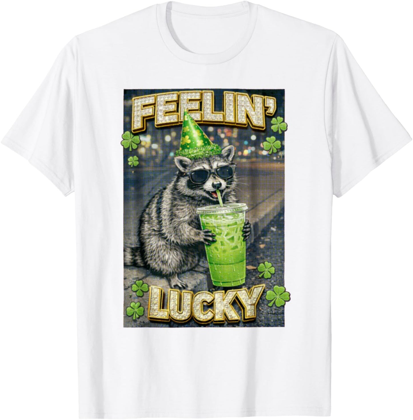 St Patricks Feeling Lucky Funny Racoon Coffee Lover Party T-Shirt - T-Shirt | White
