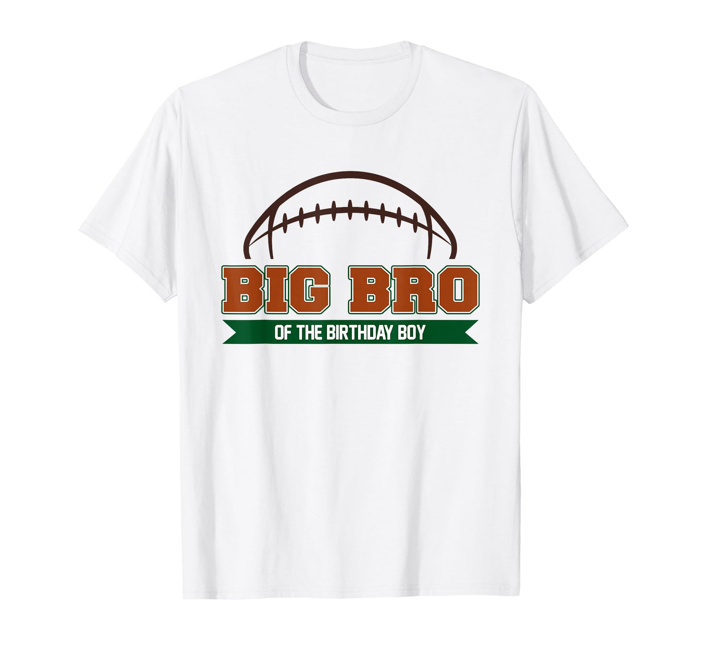 Big Bro of The Birthday Boy Football Party Family Matching T-Shirt