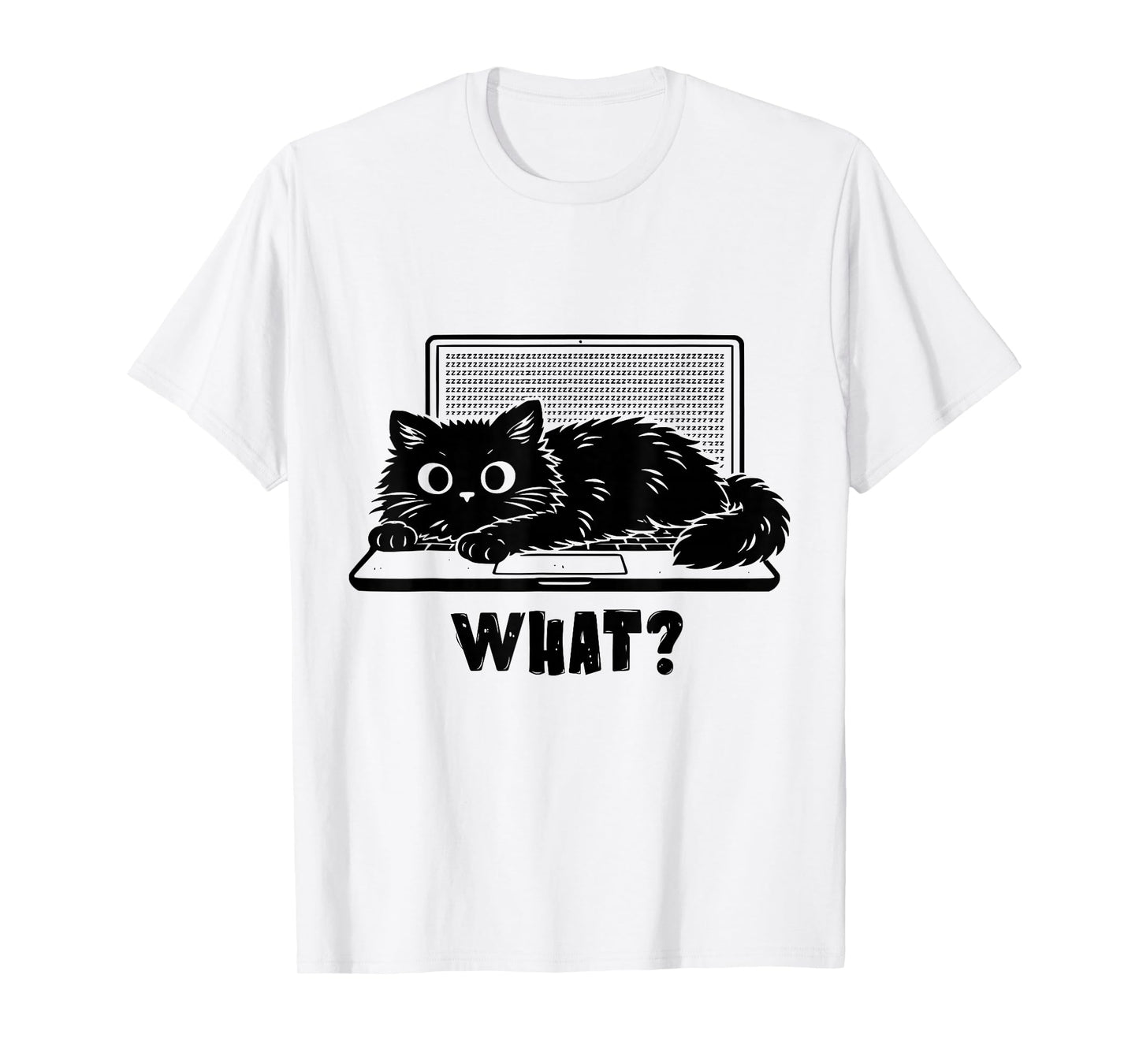 Funny Black Cat What Meme Sarcastic Humor Women Girls T-Shirt