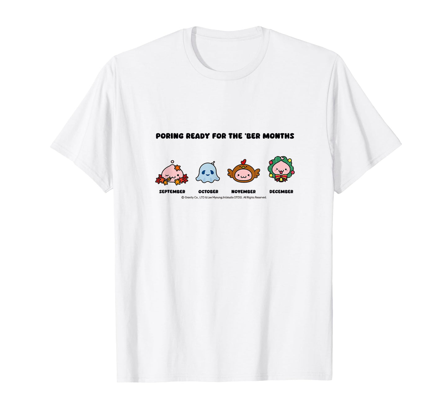 [2025 Christmas] Poring Ready for The ‘BER Months T-Shirt