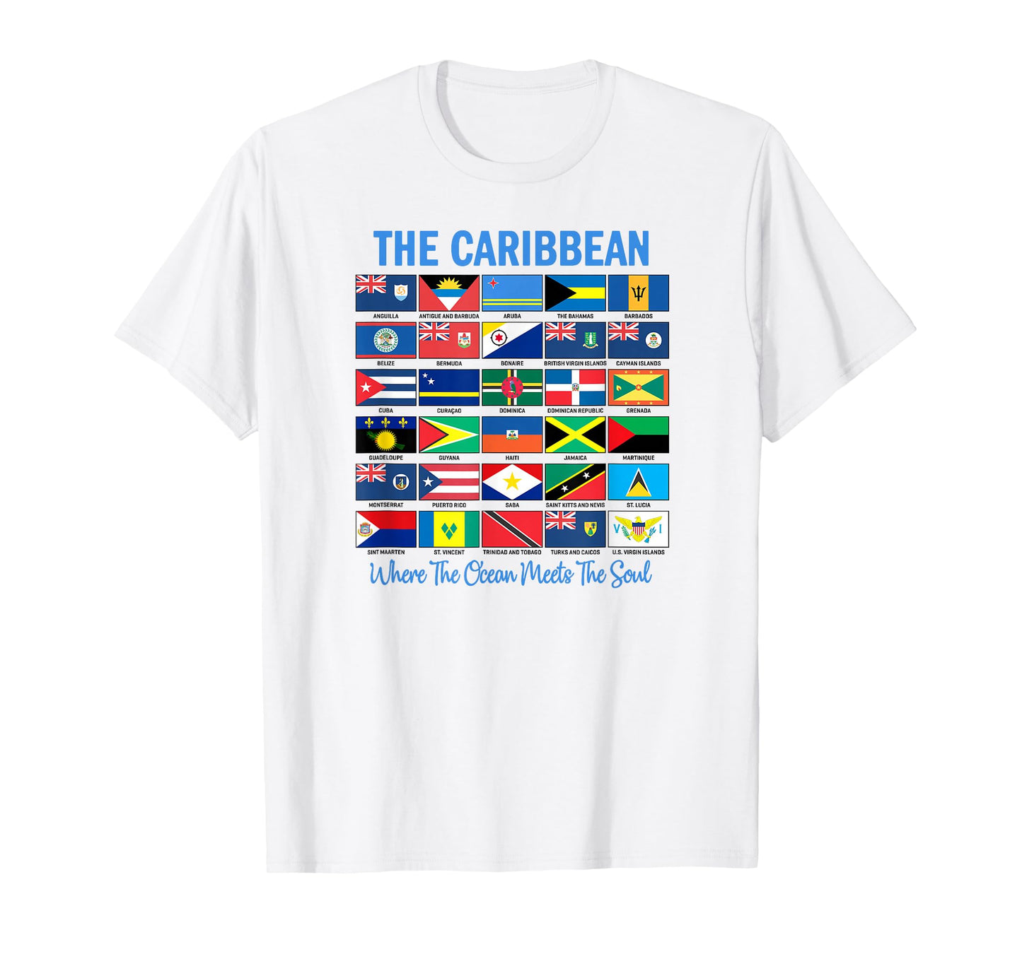 The Caribbean Where Ocean Meets The Soul Flags T-Shirt