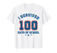 I Survived 100 Days of School Students Teachers 100th Day T-Shirt