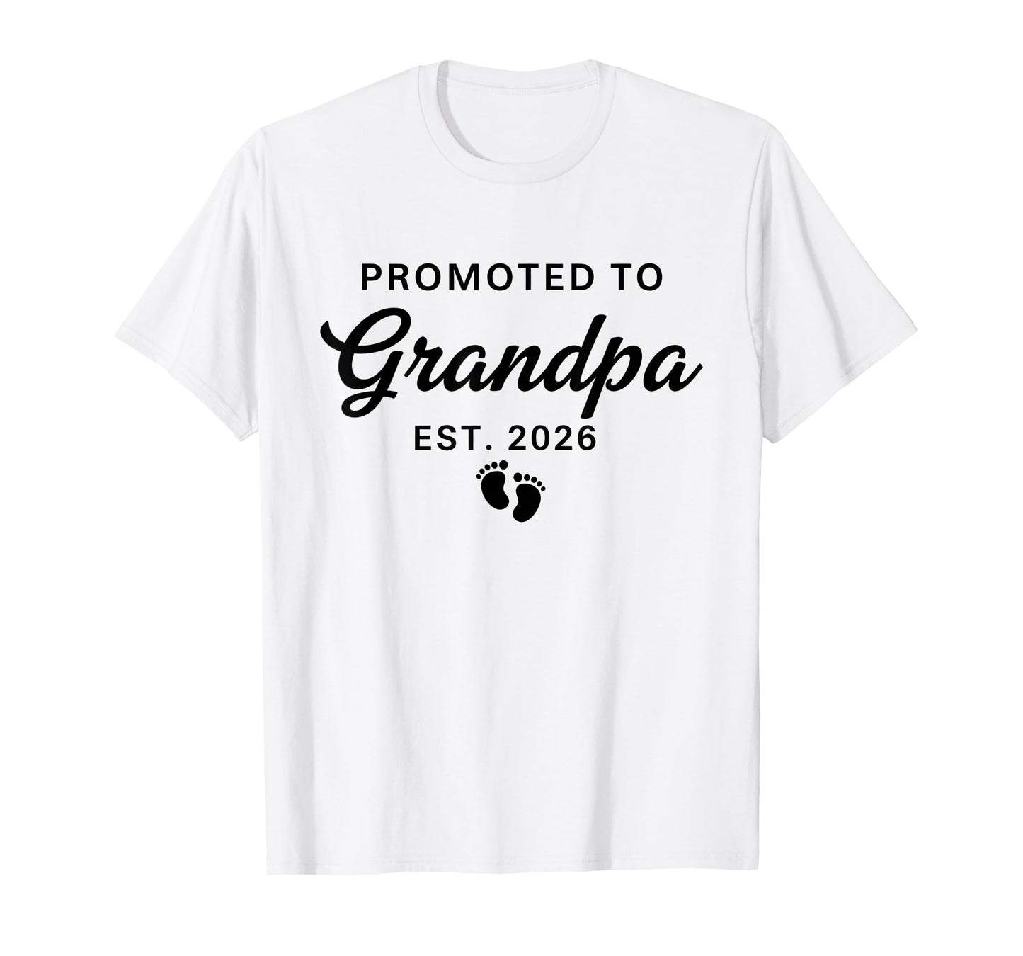 Pregnancy Announcement New Grandpa Promoted to Grandpa 2026 T-Shirt