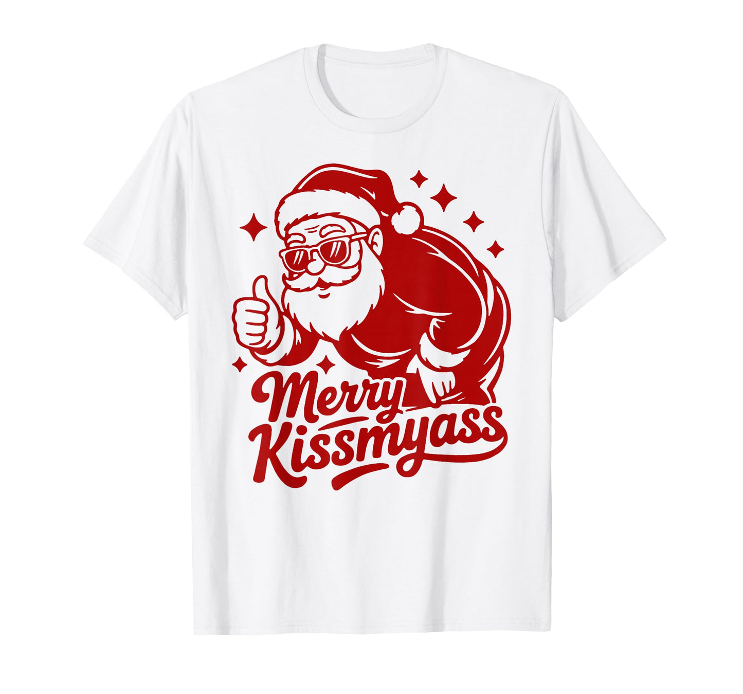 Merry KissMyAss X Xmas Santa Sunglasses Christmas T-Shirt