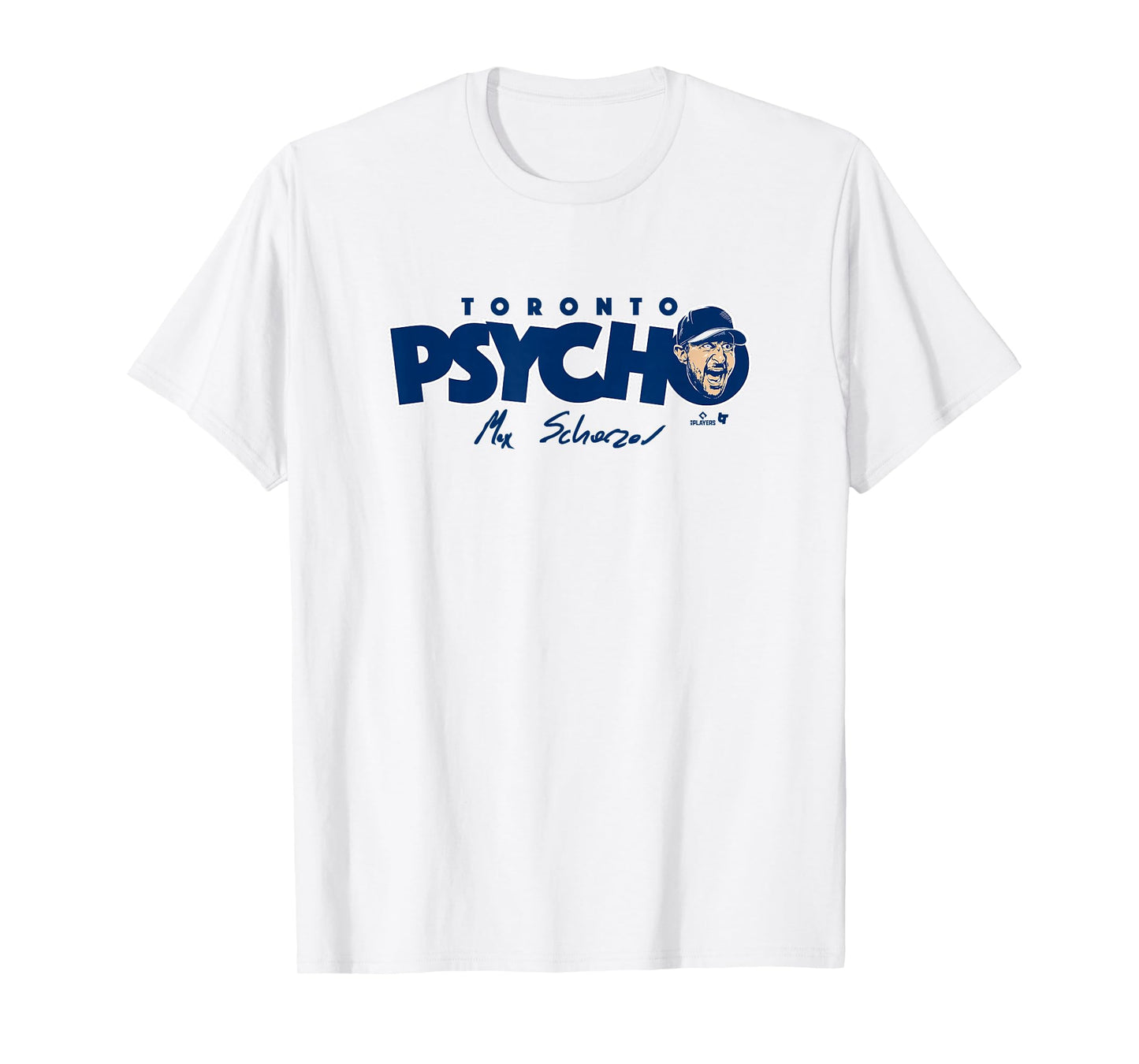 Max Scherzer - Psycho - Toronto Baseball T-Shirt