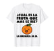 Pun Fruit Joke Funny Maestra School Spanish Teacher Student T-Shirt