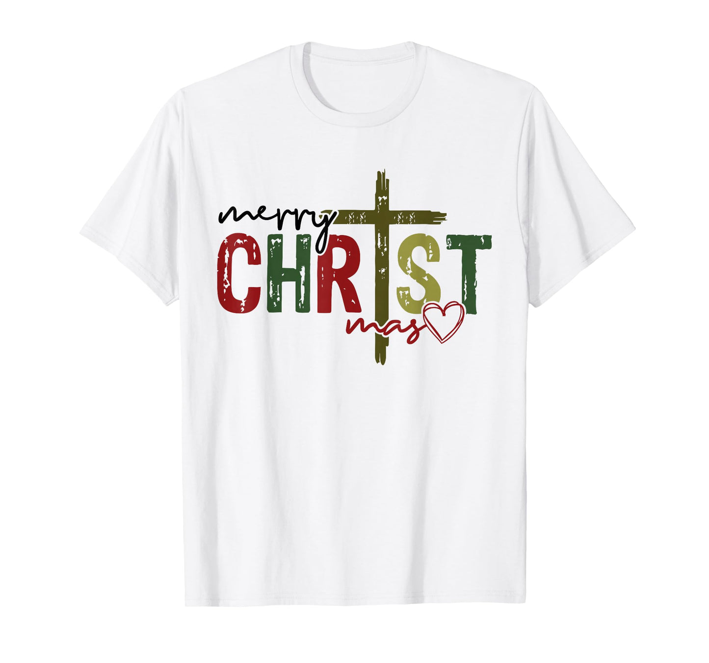 Merry Christ Mas Faith Cross Religious Christmas Quote T-Shirt