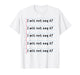 Funny Teacher Will Not Say 67 Meme School Humor Six Seven T-Shirt